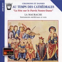 Louez dieu avec les instruments de musique, Avec le tambourinet avec des danses (Psaume 150): Rondets de carole chanson mariale estampie - La Maurache