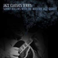 No Moe - Sonny Rollins & The Modern Jazz Quartet