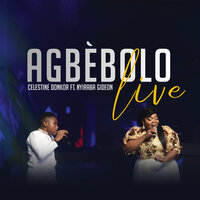 Agbèbolo - CELESTINE DONKOR & NHYIRABA GIDEON