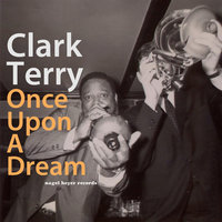 Willow Weep for Me - Clark Terry