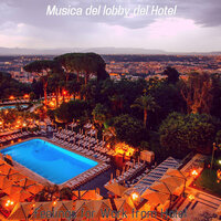 Soulful Staycations - Música del lobby del hotel