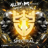 Spectral - ALL3N & maksjaxx