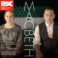 The Three Witches - Royal Shakespeare Company & Edmund Rubbra
