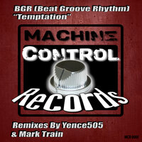 Temptation - BGR (Beat Groove Rhythm) & Yence505