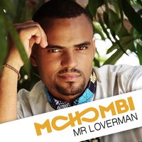 Mr. Loverman - Mohombi