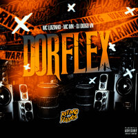 Dorflex - MC MN & DJ Diogo V.N & Mc luizinho