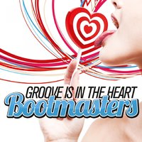 Groove Is in the Heart - Bootmasters
