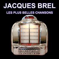 Quand on n'a que l'amour - Jacques Brel