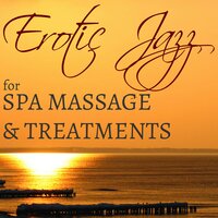 Erotic Massage - Smooth Jazz Music - Erotic Lounge Buddha Chill Out Music Cafe