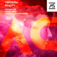 Reality - VERTRUDA & Dulcet