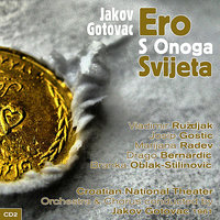 Ero S Onoga Svijeta: Act II, "Sto Su Konji, Ero Za Jasenje" - Vladimir Ruždjak & Josip Gostic & Marijana Radev & Drago Bernardić & Branka Oblak-Stilinović
