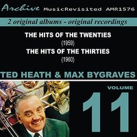 Just a Girl that Men Forgot - Max Bygraves & Ted Heath