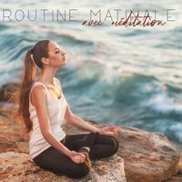 Espace de méditation – Repos du matin - Buddhist Méditation Académie