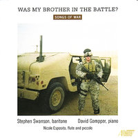 Three Songs of the War: In Flanders Field - Stephen Swanson & Чарлз Айвз & David Gompper