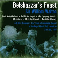 Belshazzar’s Feast Commentary - Уильям Уолтон & Dennis Noble