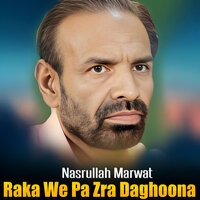 Sta Da Dedan Pa Arman Yam - Nasrullah Marwat