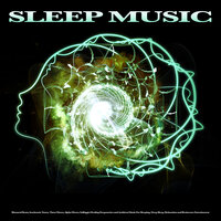 Binaural Beats Sleep - Binaural Beats Sleep & Sleep Music & Isochronic Tones Brainwave Entrainment