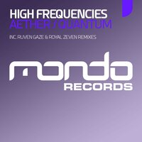 Quantum - High Frequencies & Royal Zeven