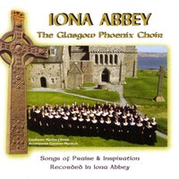 God So Loved The World - The Glasgow Phoenix Choir
