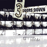 Here Without You - 3 Doors Down