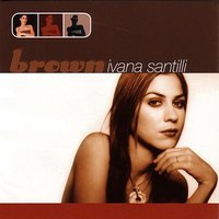 Never Again - Ivana Santilli