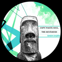 The Reverend - Copy Paste Soul