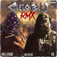 Cielo blu - Sosa emme & 808Pause & SM