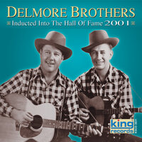 Dis Train Am Bound For Glory - The Delmore Brothers