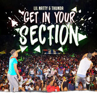Get in Your Section - Lil Natty & THUNDA