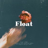 Float - 9T7 & Rien