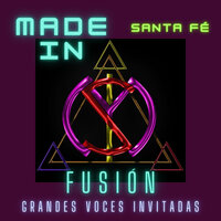 Nada Es Igual - Made In Santa Fe
