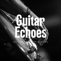 Quiet Melody - Guitar Chillout Zone
