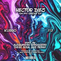 Oh My Ghost - Hector Diez & Diego Sosa