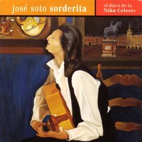 Agua, Fuego, Tierra y Aire - José Soto Sorderita & Josemi Carmona