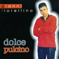 Dolce pulcino - Gianni Fiorellino