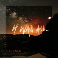 It was all... - Sa-Ves & Raz-Mo