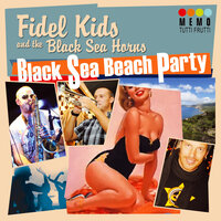 After Dark - Fidel's Kids and the Black Sea Horns