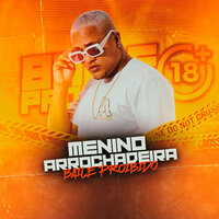 Arrasta a Pepequinha - Menino Arrochadeira & Mc Kitinho & mc luiggi & Silva MC