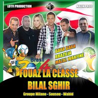 Bara bara - Groupe Milano & Bilal Sghir