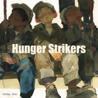Hunger Strikers - Kathleen James