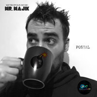 Postal - Majik & Metropolis Music
