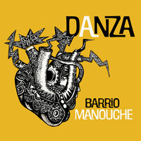 Danza - Barrio Manouche