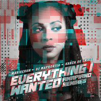 Everything I Wanted - Mariechan & Dj Maphorisa & Kabza De Small