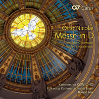 Nicolai: Mass No. 1 in D Major - II. Gloria - Sarah Schnier & Alexandra Thomas & Wolfgang Klose & Lucas Singer & Folkwang Kammerorchester Essen & Kammerchor Consono