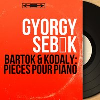 3 Burlesques, Op. 8c, Sz. 47: No. 2, A Little Drunk - György Sebők & Бела Барток