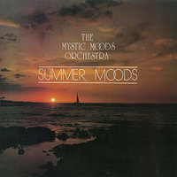 The Days Of Wine And Roses - Mystic Moods Orchestra