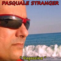 Ragazzina - PASQUALE STRANGER