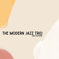 Over the Clouds - The Modern Jazz Trio