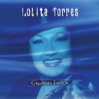 La Niña De Fuego - Lolita Torres