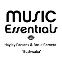 Bushwaka - Hayley Parsons & Rosie Romero